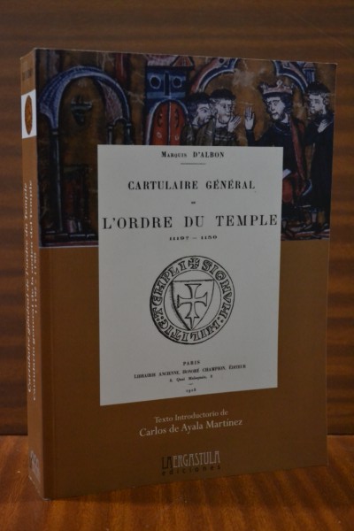 CARTULAIRE GÉNÉRAL DE L'ORDRE DU TEMPLE. 1119?-1150